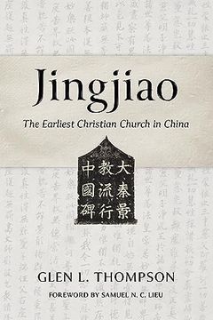 portada Jingjiao: The Earliest Christian Church in China 