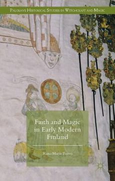 portada Faith and Magic in Early Modern Finland (en Inglés)