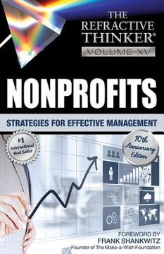 portada The Refractive Thinker: Vol. XV: Nonprofits: Strategies for Effective Management (en Inglés)