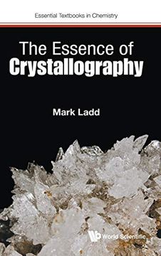portada The Essence of Crystallography (Essential Textbooks in Chemistry) (en Inglés)