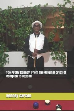 portada Too Pretty Kenney: From the Original Crips of Compton to Beyond (en Inglés)