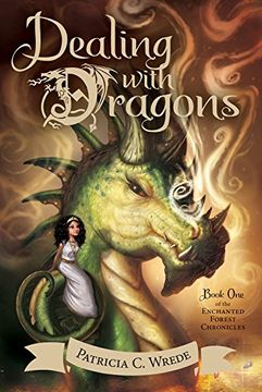 portada Dealing with Dragons: The Enchanted Forest Chronicles, Book One