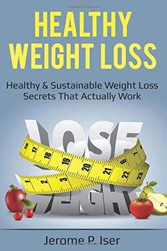 portada Healthy Weight Loss: Healthy & Sustainable Weight Loss Secrets That Actually Work 