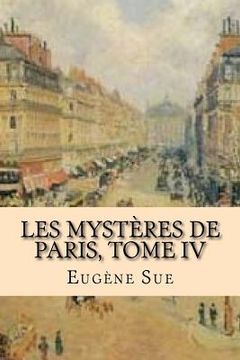 portada Les mysteres de Paris, Tome IV