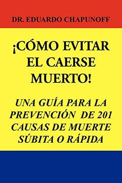 portada Como Evitar el Caerse Muerto!