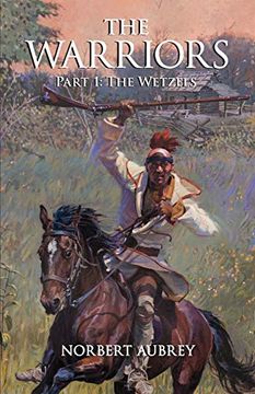 portada The Warriors: Part 1: The Wetzels 