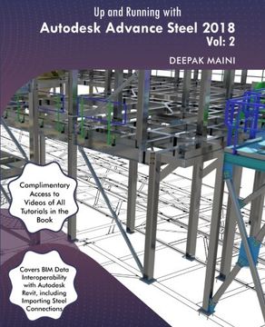 portada Up and Running With Autodesk Advance Steel 2018: Volume 2 (en Inglés)