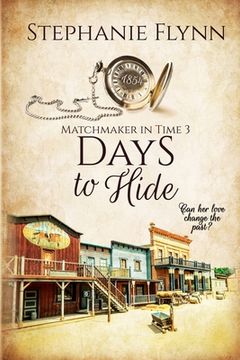 portada Days To Hide: A Steamy Time Travel Romance (in English)