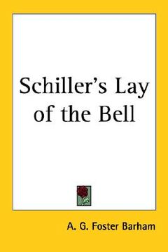 portada schiller's lay of the bell (en Inglés)