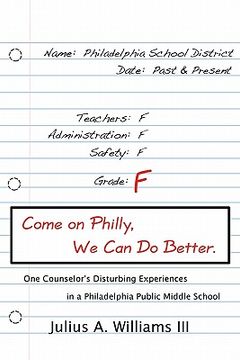 portada come on philly, we can do better. (in English)