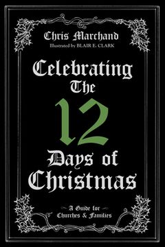 portada Celebrating The 12 Days of Christmas (in English)