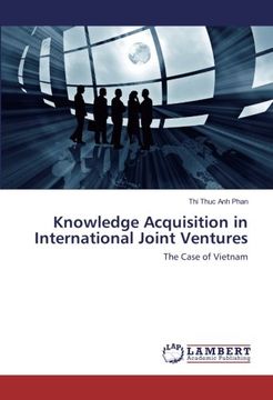 portada Knowledge Acquisition in International Joint Ventures: The Case of Vietnam