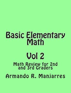portada Basic Elementary Math: Math Review for 2nd and 3rd Graders