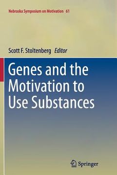 portada Genes and the Motivation to Use Substances (en Inglés)