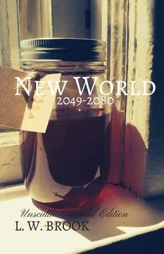 portada New World: 2049-2080: Unscuttle Original Edition (en Inglés)