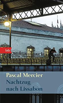 portada Nachtzug Nach Lissabon: Roman (Das Besondere Taschenbuch) (in German)
