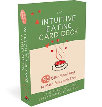 portada The Intuitive Eating Card Deck: 50 Bite-Sized Ways to Make Peace With Food (in English)