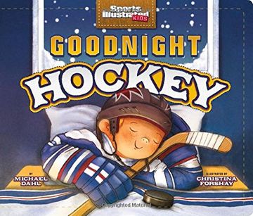 portada Goodnight Hockey (Sports Illustrated Kids) (in English)