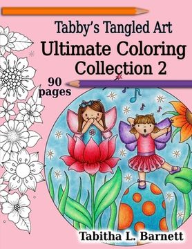 portada Tabby's Tangled Art Ultimate Coloring Collection 2: Adult Coloring Book (in English)
