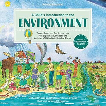 portada A Child'S Introduction to the Environment (Revised and Updated): The Air, Earth, and sea Around us -- Plus Experiments, Projects, and Activities you can do to Help our Planet! (en Inglés)