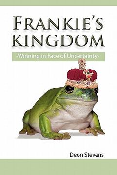 portada frankie's kingdom: winning in face of uncertainty