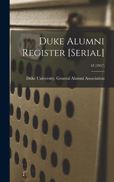 portada Duke Alumni Register [serial]; 43 (1957) (en Inglés)