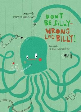 portada Don't be Silly-Wrong leg Billy! (in English)