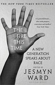 portada The Fire This Time: A new Generation Speaks About Race (in English)