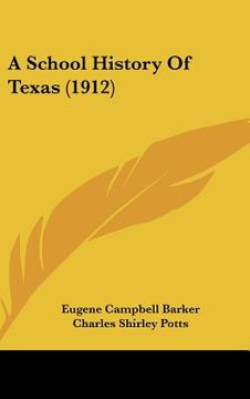 portada a school history of texas (1912) (en Inglés)