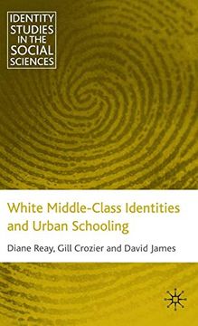 portada White Middle-Class Identities and Urban Schooling (in English)