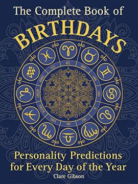 portada The Complete Book of Birthdays: Personality Predictions for Every Day of the Year (in English)