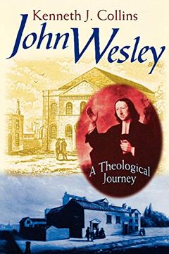 portada John Wesley: A Theological Journey (en Inglés)