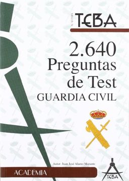 portada Oposiciones Guardia Civil. 2640 preguntas de test