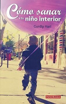 portada Como Sanar a tu Niño Interior (in Spanish)