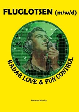 portada Fluglotse (m/w/d): Radar Love & Fun Control (en Alemán)
