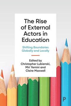 portada The Rise of External Actors in Education: Shifting Boundaries Globally and Locally (en Inglés)