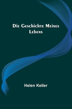 portada Die Geschichte meines Lebens (in German)