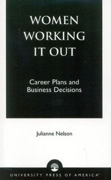 portada women working it out: career plans and business decisions (en Inglés)