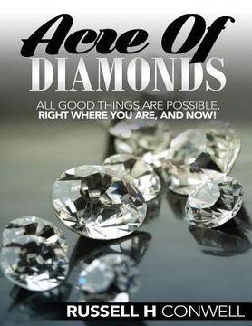 portada Acre of Diamonds by Russell H Conwell: The World Famous Classic (in English)