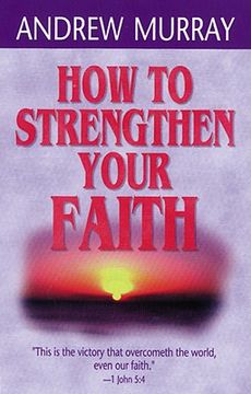 portada how to strengthen your faith (en Inglés)