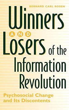 portada Winners and Losers of the Information Revolution: Psychosocial Change and its Discontents (in English)