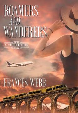 portada Roamers and Wanderers: A Collection (en Inglés)