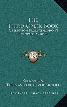 portada the third greek book: a selection from xenophon's cyropaedia (1853) (in English)