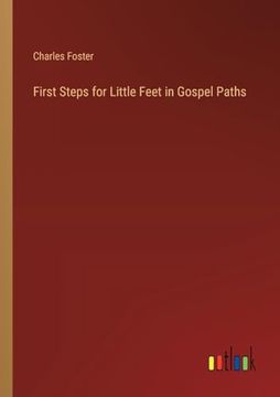 portada First Steps for Little Feet in Gospel Paths (in English)