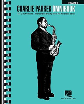 portada Charlie Parker Omnibook - Volume 2: For c Instruments (en Inglés)
