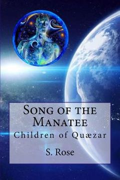 portada Song of the Manatee: Children of Quaezar (en Inglés)