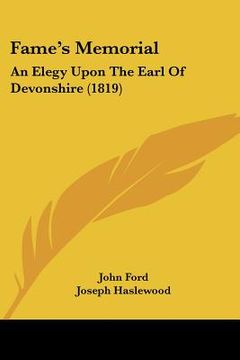 portada fame's memorial: an elegy upon the earl of devonshire (1819) (in English)