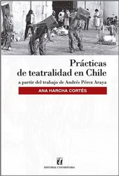 Prácticas de Teatralidad en Chile