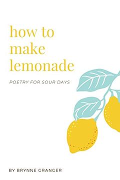portada How to Make Lemonade (en Inglés)