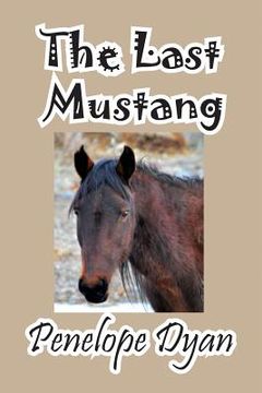 portada The Last Mustang (en Inglés)